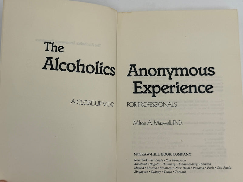 The AA Experience by Milton A. Maxwell