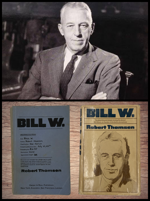 Uncorrected Proof of Bill W. by Robert Thomsen - from 1975 (Copy) Recovery Collectibles