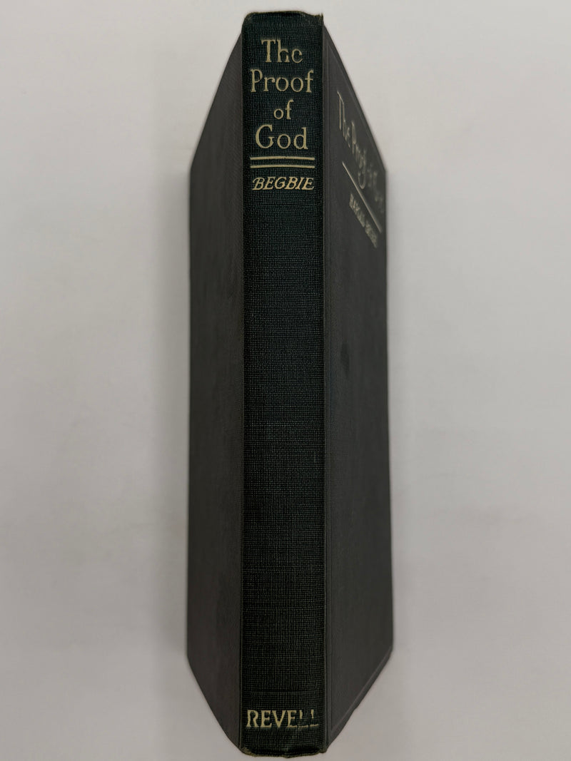The Proof of God by Harold Begbie