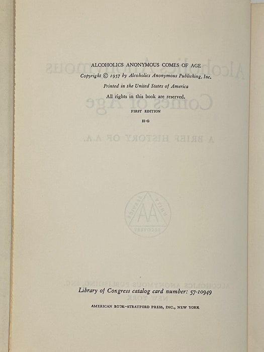 Signed by Bill Wilson - Alcoholics Anonymous Comes Of Age First Printing from 1957 Recovery Collectibles