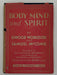 Body, Mind and Spirit by Worcester & McComb - 1932 - ODJ West Coast Collection