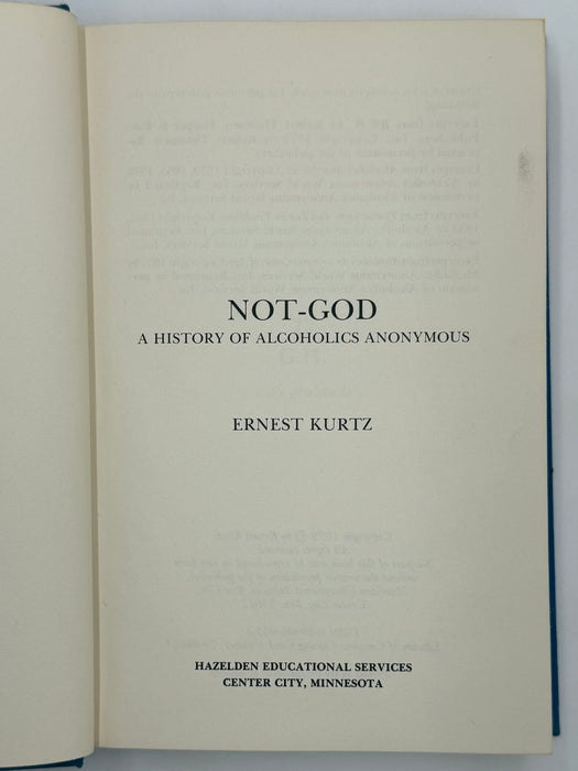 Not-God: A History of Alcoholics Anonymous by Ernest Kurtz - First Printing from 1979