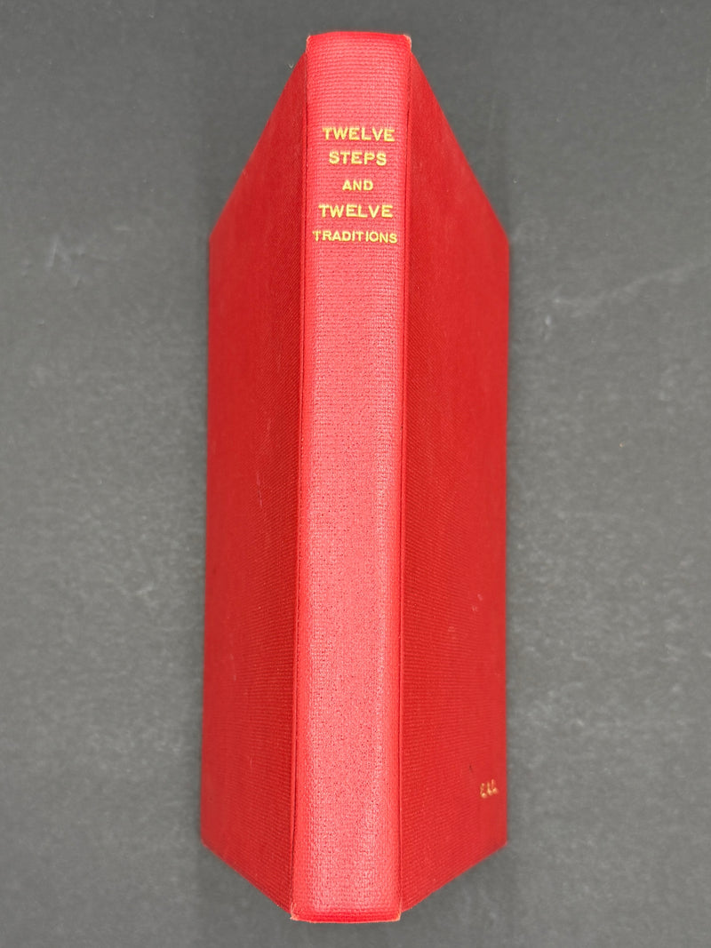 Twelve Steps and Twelve Traditions — First Edition, First Printing (1953) — Inscribed by Bill W. — Custom Bound