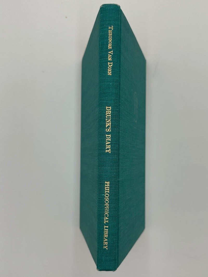 Drunk’s Diary by Theodore Van Dorn
