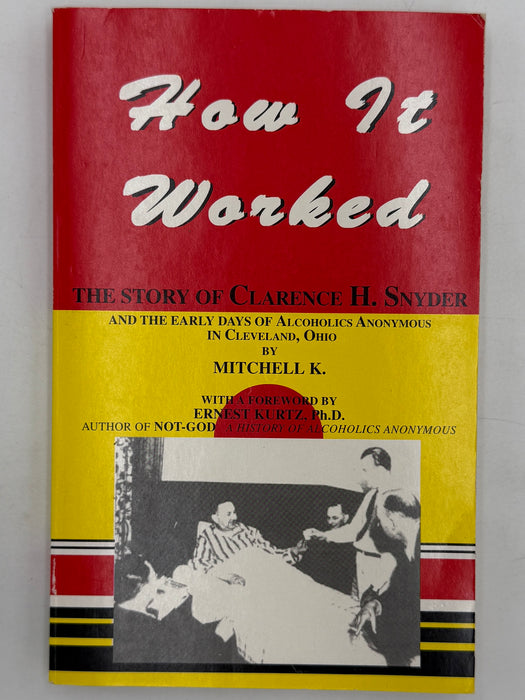 How It Worked: The Story of Clarence H. Snyder by Mitchell K. - 1999 - Signed