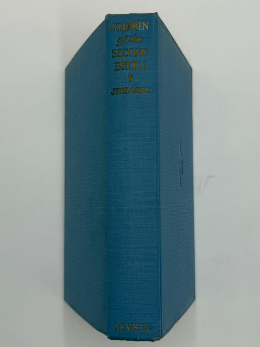 Children of the Second Birth by Samuel M. Shoemaker - Ninth Edition - ODJ Recovery Collectibles