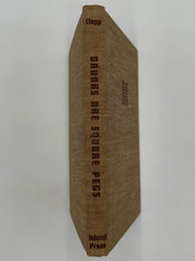 Drunks Are Square Pegs by Charles Clapp Jr. - ODJ West Coast Collection
