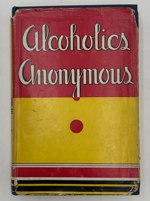 Alcoholics Anonymous First Edition 11th Printing from 1947 with ODJ