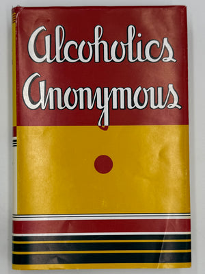 Alcoholics Anonymous First Edition — 7th Printing, January 1945 | Exceptionally Rare Wartime Big Book