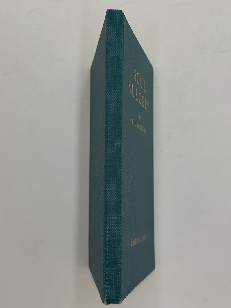 Soul Surgery by H.A. Walter, M.A. - Sixth Edition