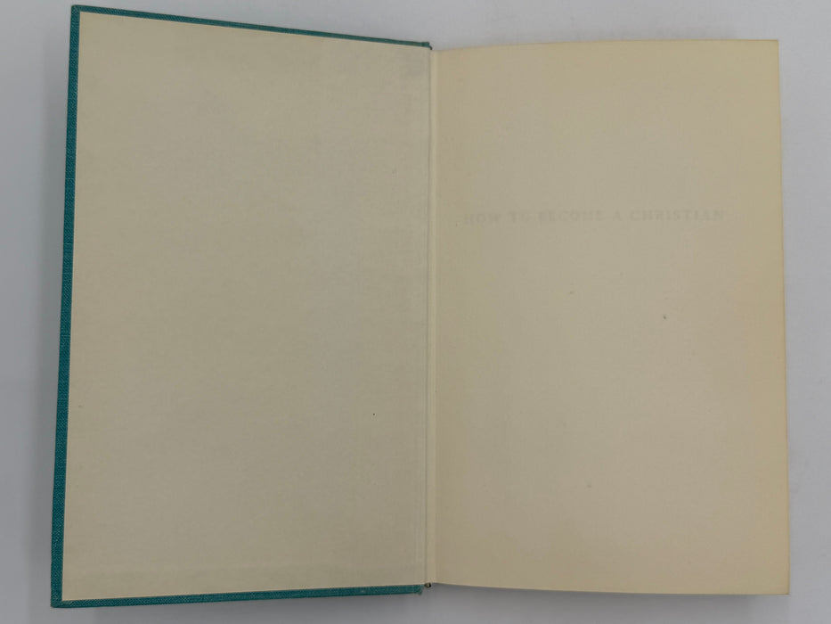 How To Become A Christian by Samuel M. Shoemaker