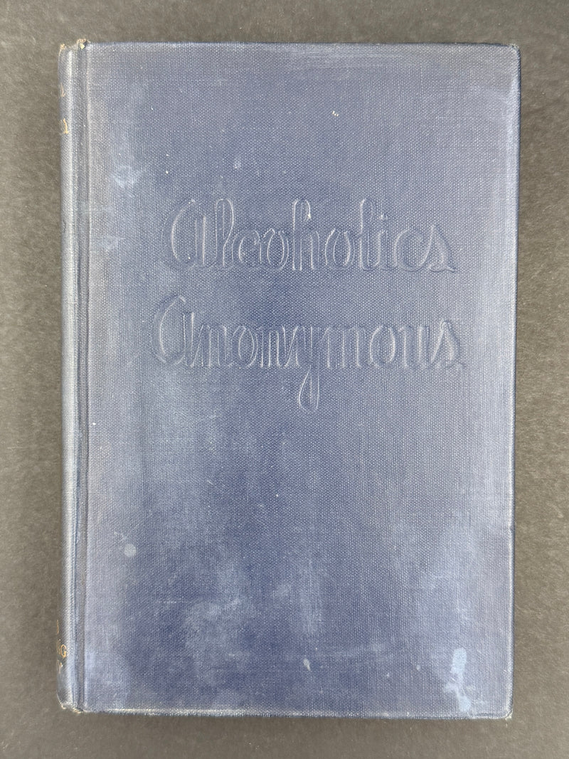Alcoholics Anonymous — The Complete Four-Edition Big Book Collection (1939–2001)