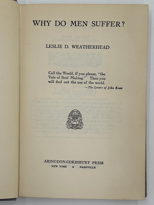 Why Do Men Suffer? by Leslie D. Weatherhead