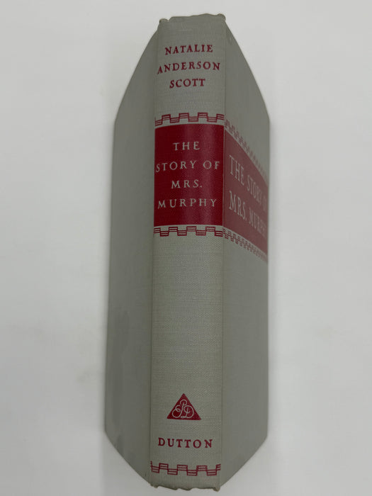 The Story of Mrs. Murphy by 
Natalie Anderson Scott