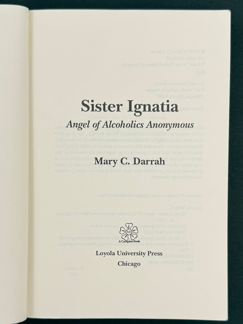 Sister Ignatia: Angel of Alcoholics Anonymous — Mary C. Darrah (1992) — Paperback