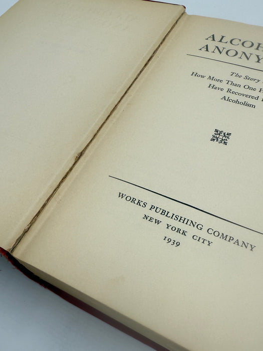 Alcoholics Anonymous First Edition First Printing from 1939