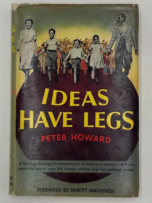 Ideas Have Legs by Peter Howard