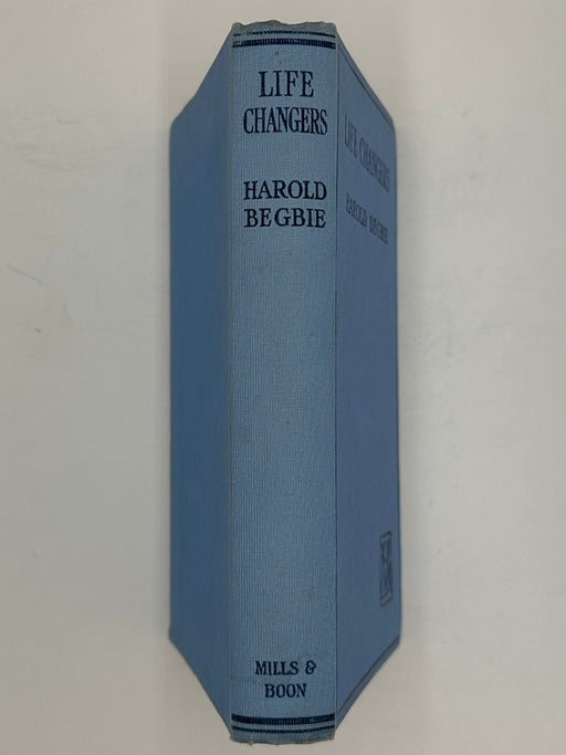 Life Changers by Harold Begbie - 1923 Recovery Collectibles