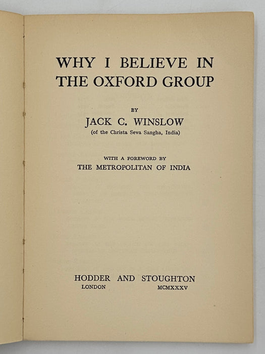 Why I Believe In The Oxford Group by Jack C. Winslow - 1935