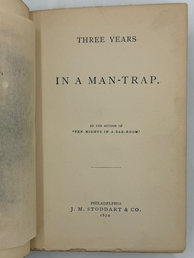 Three Years in a Man-Trap by T.S. Arthur - 1872