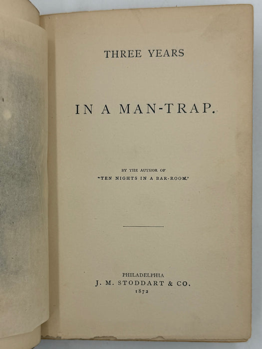 Three Years in a Man-Trap by T.S. Arthur - 1872