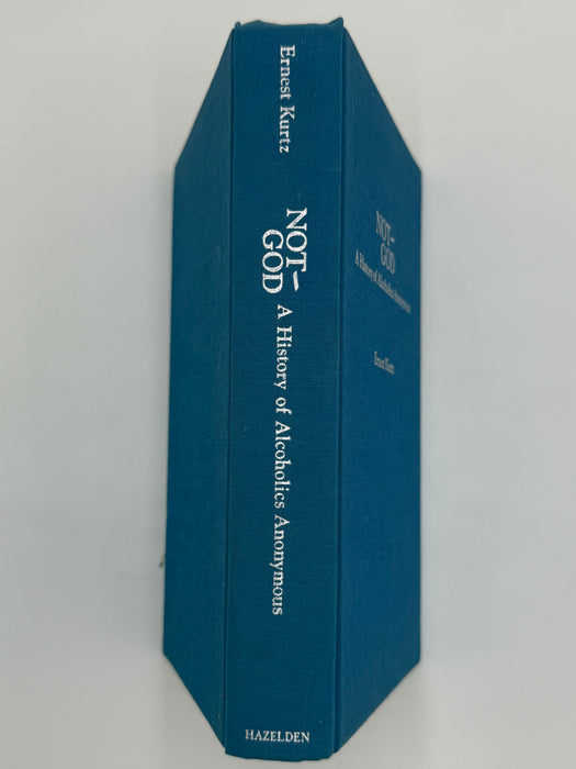 Not-God by Ernest Kurtz - Third Printing from 1980 (Signed)