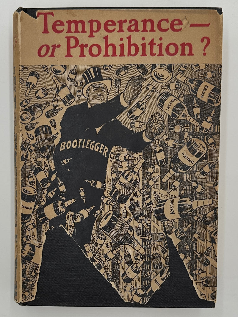 Temperance or Prohibition? - 1929