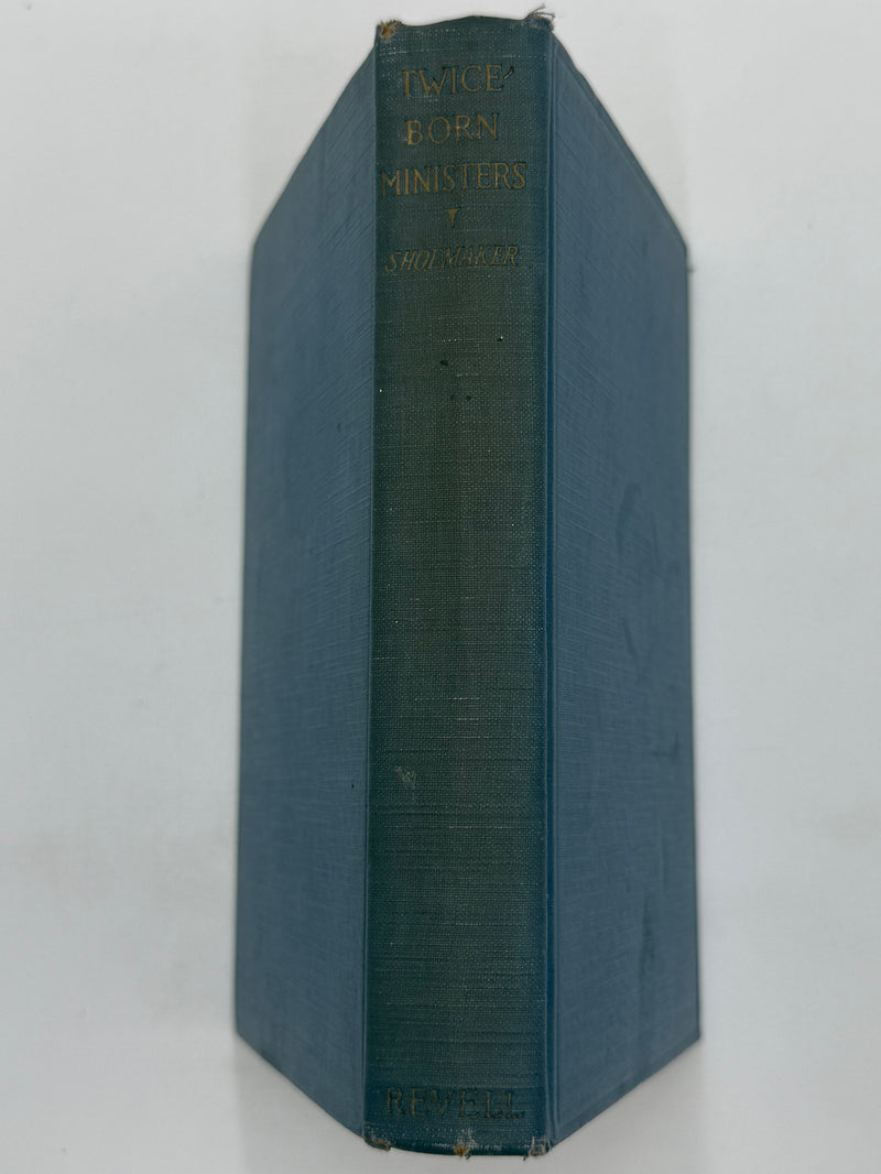 Twice Born Ministers by Sam Shoemaker - 1929