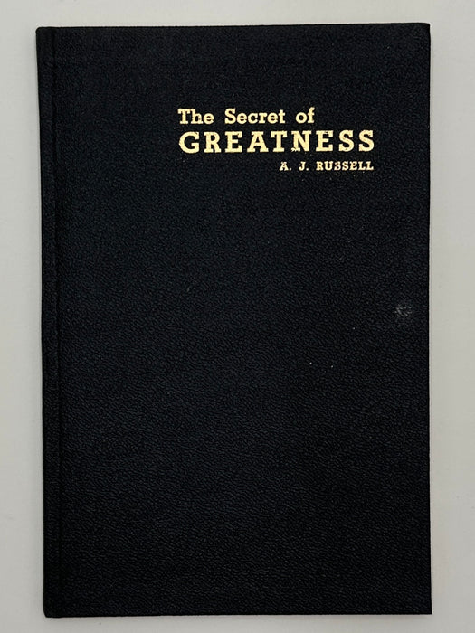 A.J. Russell - The Secret Of Greatness - Oxford Group