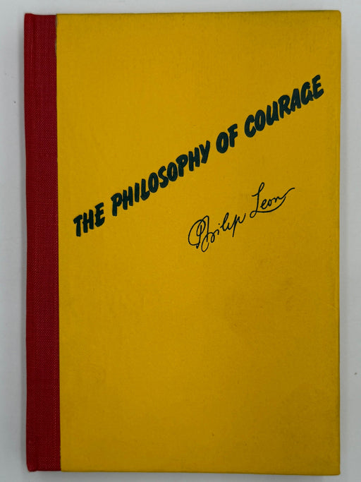 Philosophy of Courage or The Oxford Group Way by Philip Leon - 3rd Edition - ODJ West Coast Collection