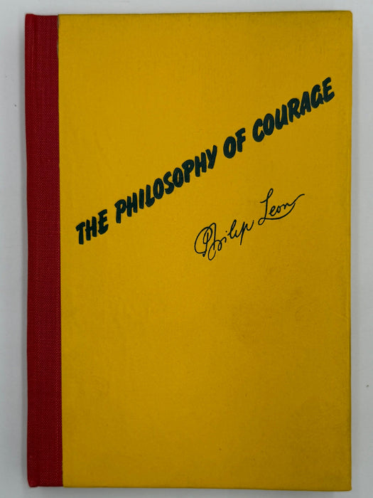 Philosophy of Courage or The Oxford Group Way by Philip Leon - 3rd Edition - ODJ West Coast Collection