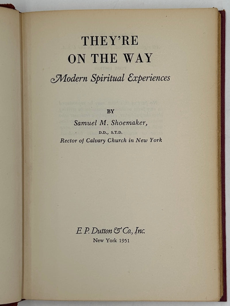 Signed by Samuel M. Shoemaker - They're on the Way - First Edition from 1951 - ODJ Recovery Collectibles