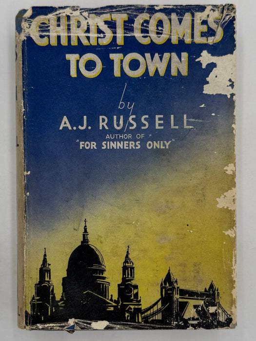 Christ Comes To Town by A.J. Russell - First Printing from 1935 - ODJ