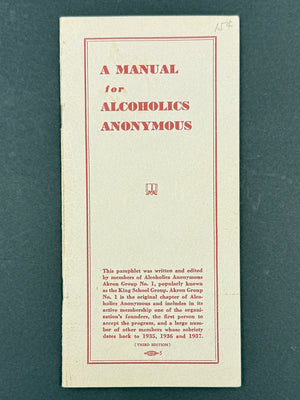 A Manual for Alcoholics Anonymous | Third Edition — Akron Group No. 1 “King School Group”