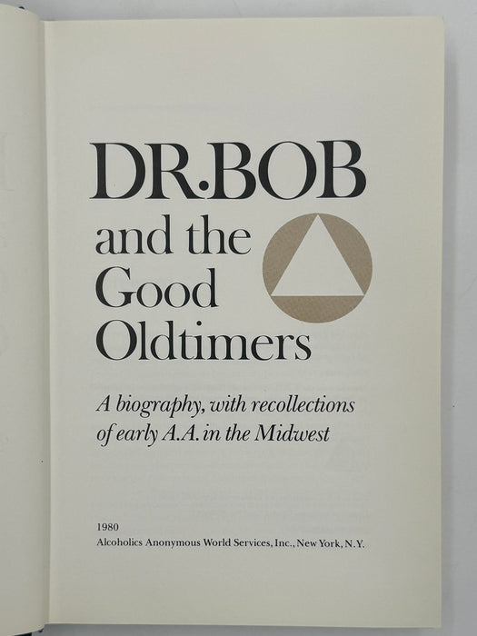 Dr. Bob and the Good Oldtimers - First Printing from 1980 - ODJ