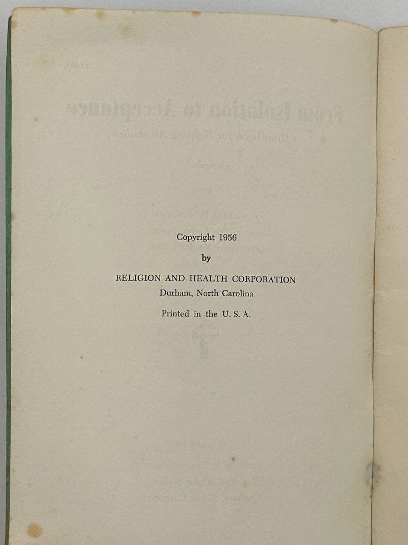 From Isolation to Acceptance: A Handbook for Helping Alcoholics Compiled by William R. Boothe
