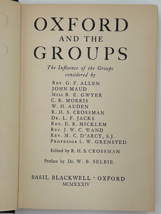 Oxford and the Groups: The Influence of the Groups Considered by Rev. G. F. Allen et al. - 1934