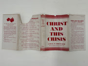Christ and This Crisis by Samuel M. Shoemaker - ODJ Recovery Collectibles