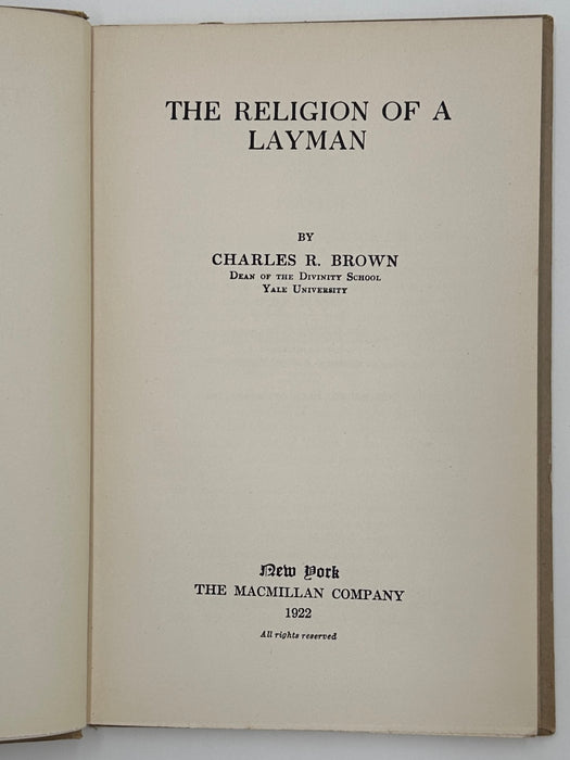 Signed - The Religion of a Layman by Charles Brown