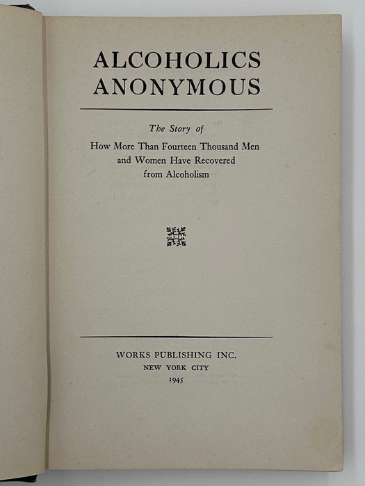 Alcoholics Anonymous Extremely RARE First Edition 7th Printing Big Book from 1945