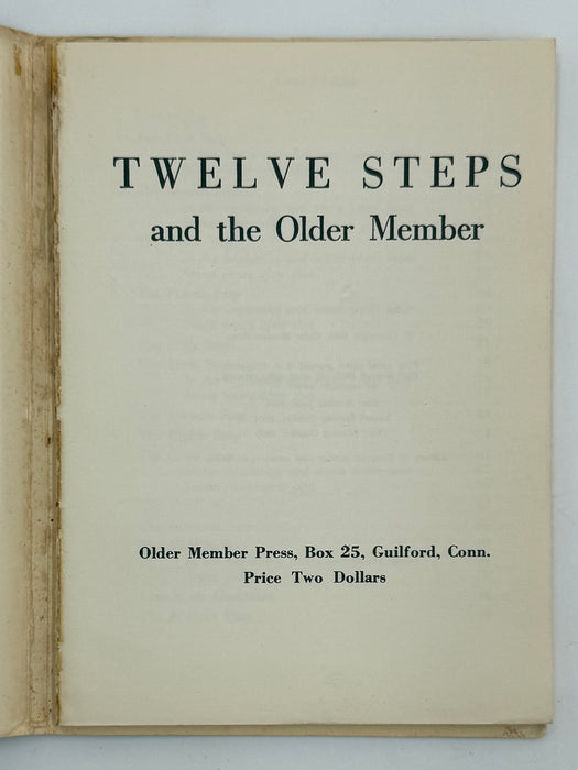 Twelve Steps and the Older Member - Third Printing from 1965