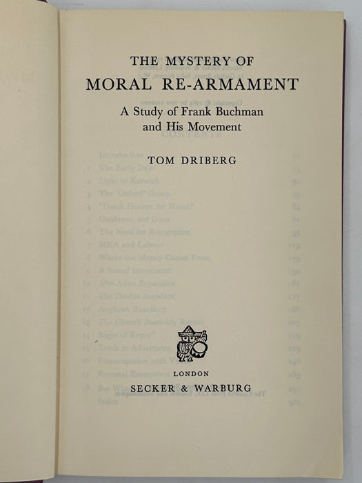 THE MYSTERY OF MORAL RE-ARMAMENT: A Study of Frank Buchman and His Movement by Tom Driberg - Signed