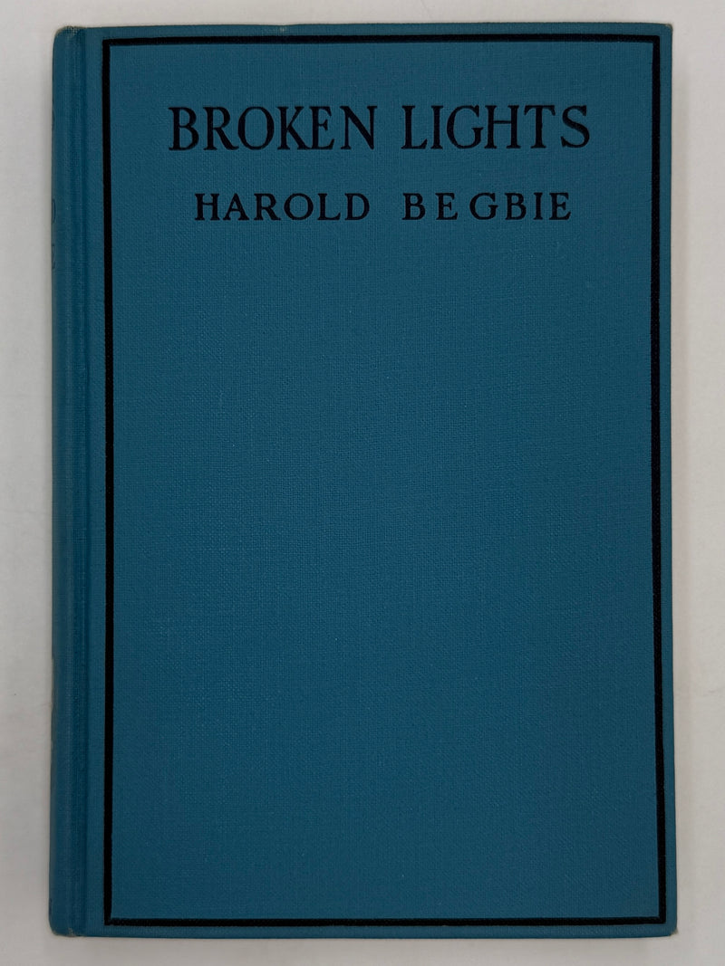 Broken Lights by Harold Begbie