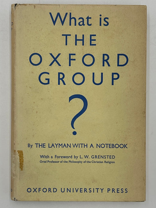 What is The Oxford Group? - Third Printing from 1933 West Coast Collection