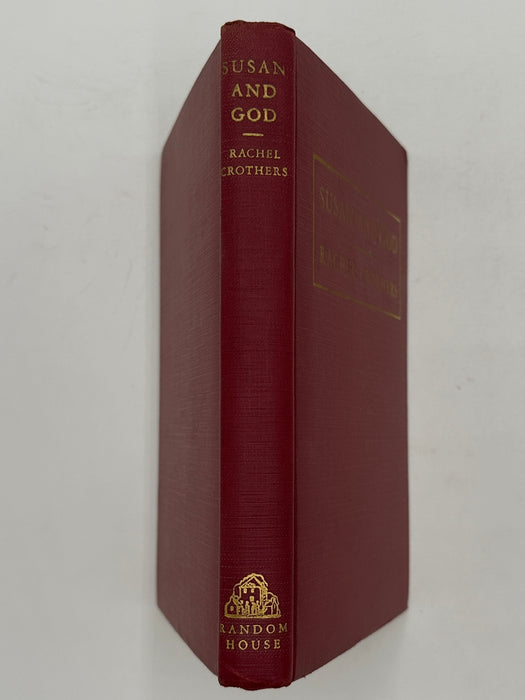 Susan and God by Rachel Crothers - First Edition with ODJ