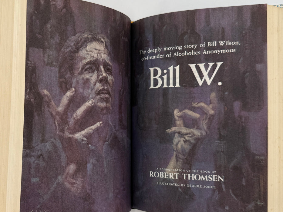 Reader's Digest Condensed Books: BILL W. by Robert Thomsen - 1976