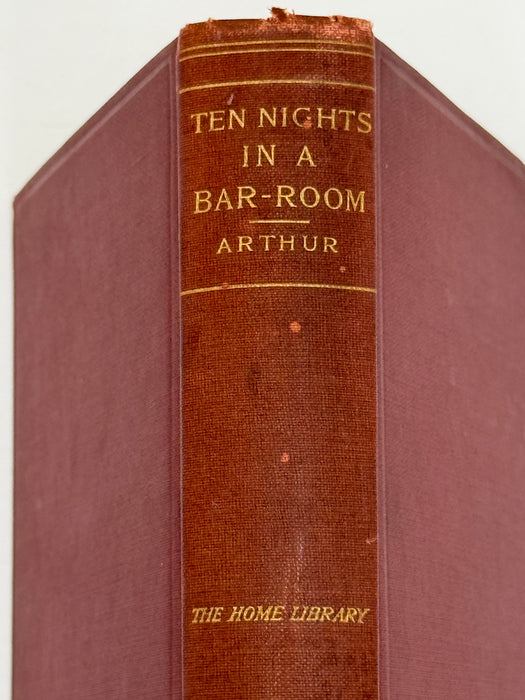 Ten Nights in a Bar-Room, and What I Saw There by T. S. Arthur