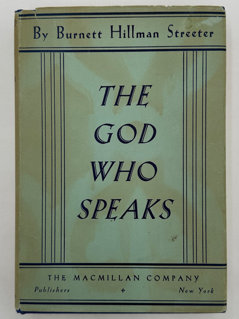 The God Who Speaks by Burnett Hillman Streeter - 1936 - ODJ West Coast Collection