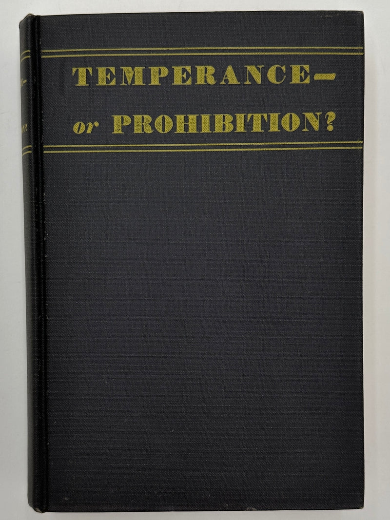 Temperance or Prohibition? - 1929