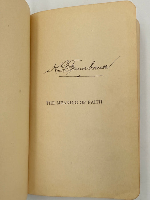 The Meaning of Faith by Harry Emerson Fosdick